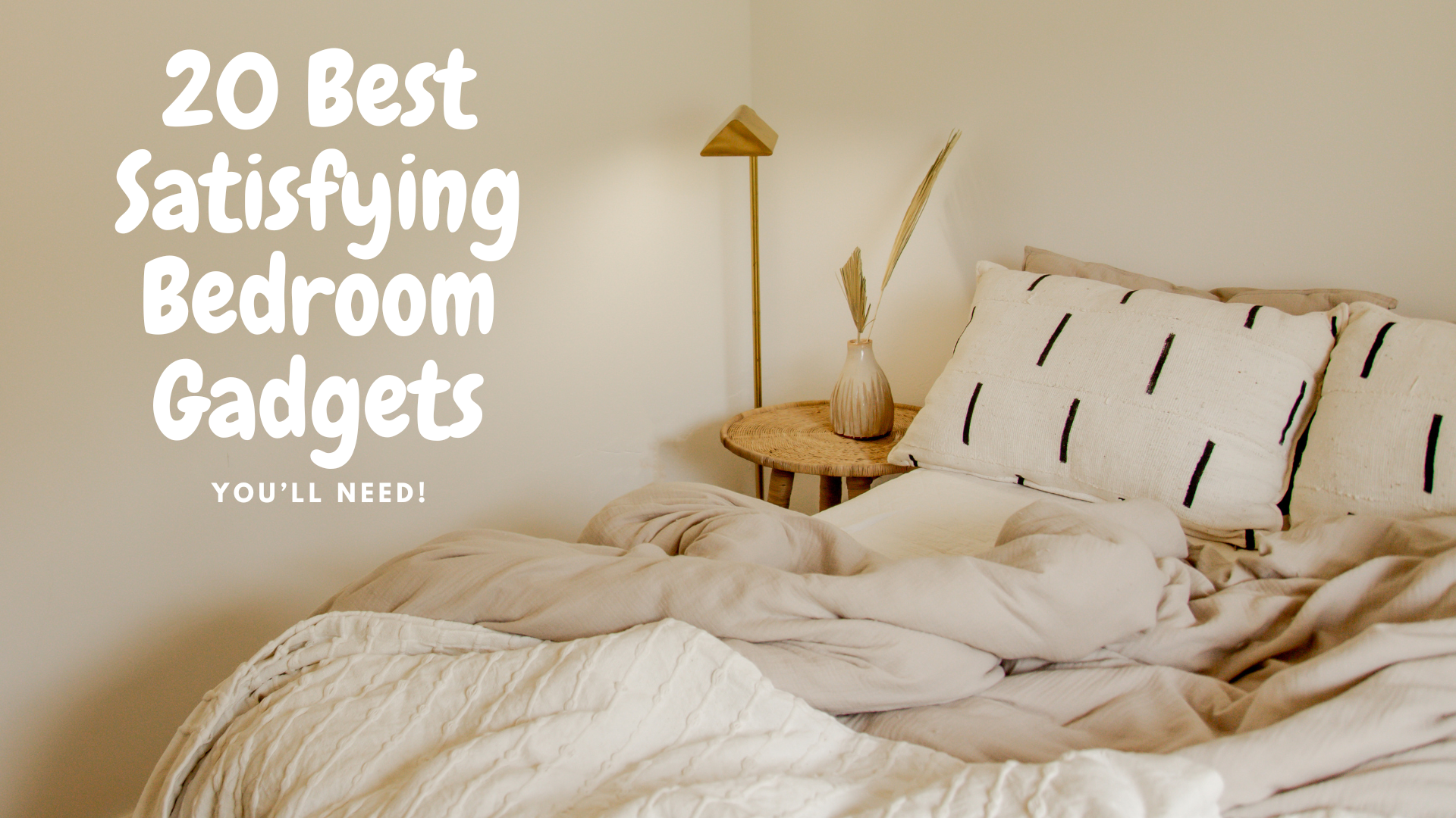 20 Best Satisfying Bedroom Gadgets 2024